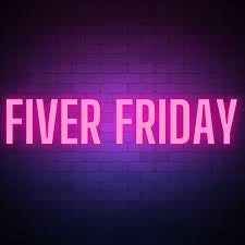 Fiver Friday